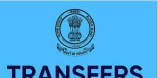 ਸਰਕਾਰ ਨੇ ਕੀਤੇ ਆਈ. ਏ. ਐਸ. ਪੀ. ਸੀ. ਐਸ. ਦੇ ਤਬਾਦਲੇ Transfers